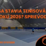 Ako sa stavia tenisová hala v roku 2026? Sprievodca výstavbou tenisovej haly HUPRO SYSTEMS SE