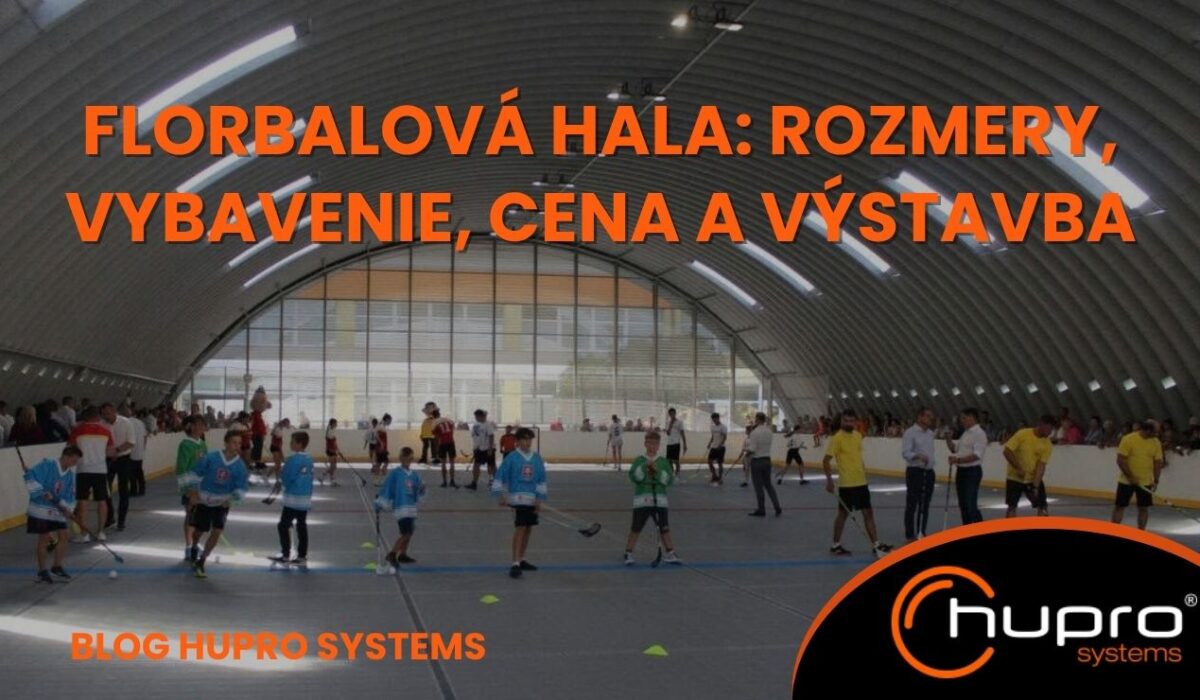 Florbalová hala Hupro